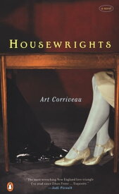 Housewrights【電子書籍】[ Art Corriveau ]
