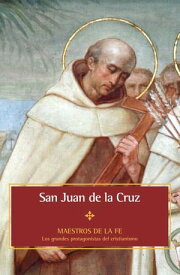 San Juan de la Cruz【電子書籍】[ Mariangela De Faveri ]