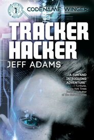 Tracker Hacker【電子書籍】[ Jeff Adams ]