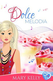 Dolce melodia Una frizzante commedia romantica d'amore in ufficio【電子書籍】[ Mary Kelly ]