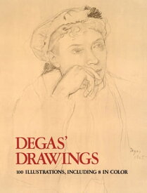 Degas' Drawings【電子書籍】[ H. G. E. Degas ]