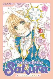 Cardcaptor Sakura: Clear Card 6【電子書籍】[ CLAMP ]