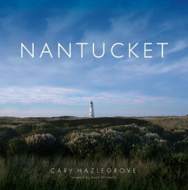 Nantucket【電子書籍】[ Cary Hazlegrove ]