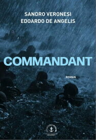 Commandant roman【電子書籍】[ Sandro Veronesi ]
