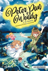 Peter Pan y Wendy【電子書籍】[ J.M. Barrie ]