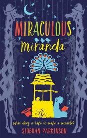 Miraculous Miranda【電子書籍】[ Siobhan Parkinson ]