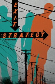 Exit Strategy【電子書籍】[ Ryan Potter ]