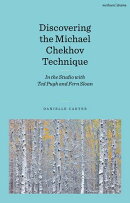 Discovering the Michael Chekhov Technique