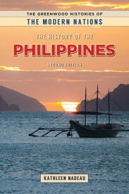The History of the Philippines【電子書籍】[ Kathleen Nadeau ]