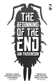The Beginning of the End【電子書籍】[ Ian Parkinson ]