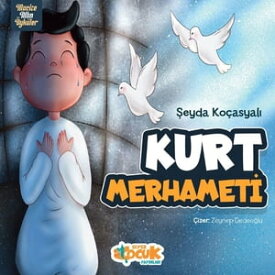 Kurt Merhameti - Mucize Alt?n ?yk?ler【電子書籍】[ ?eyda Ko? Asyal? ]