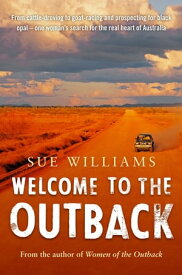 Welcome to the Outback【電子書籍】[ Sue Williams ]