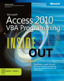Microsoft Access 2010 VBA Programming Inside Out【電子書籍】[ Andrew Couch ]