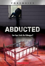 Abducted (XBooks) Can Cops Catch the Kidnapper?【電子書籍】[ Diane Webber ]