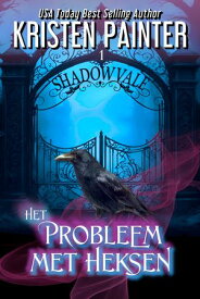 Het probleem met heksen【電子書籍】[ Kristen Painter ]