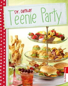 Teenie Party【電子書籍】[ Dr. Oetker ]