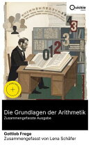 Die Grundlagen der Arithmetik (Zusammengefasste Ausgabe)