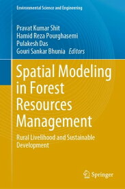 Spatial Modeling in Forest Resources Management Rural Livelihood and Sustainable Development【電子書籍】