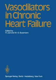 Vasodilators in Chronic Heart Failure【電子書籍】[ F. Burkart ]