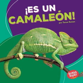 ?Es un camale?n! (It's a Chameleon!)【電子書籍】[ Tessa Kenan ]