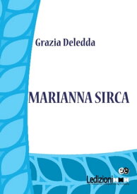 Marianna Sirca【電子書籍】[ Grazia Deledda ]