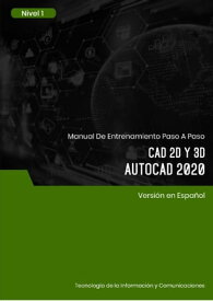 CAD 2D y 3D (AutoCAD 2020) Nivel 1【電子書籍】[ Advanced Business Systems Consultants Sdn Bhd ]