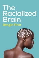 The Racialized Brain