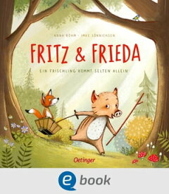Fritz und Frieda Ein Frischling kommt selten allein【電子書籍】[ Anna B?hm ]