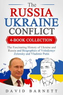The Russia-Ukraine Conflict 4-Book Collection: The Fascinating History of Ukraine and Russia - and Biographi…