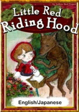 Little Red Riding HoodEnglish/Japanese versions 