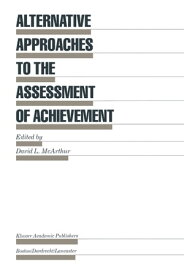 Alternative Approaches to the Assessment of Achievement【電子書籍】