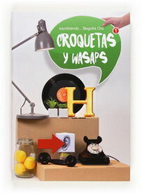 Croquetas y wasaps【電子書籍】[ Bego?a Oro Pradera ]
