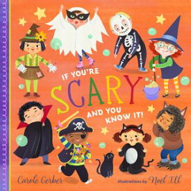 If You're Scary and You Know It!【電子書籍】[ Carole Gerber ]