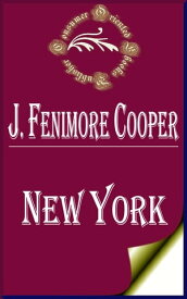 New York【電子書籍】[ James Fenimore Cooper ]