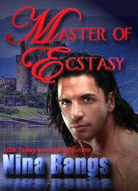 Master of Ecstasy (Mackenzie Vampires, Book 1)【電子書籍】[ Nina Bangs ]