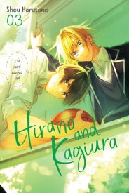 Hirano and Kagiura, Vol. 3 (manga)【電子書籍】[ Shou Harusono ]