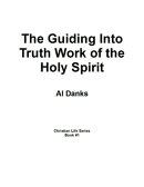 The Guiding Into Truth Work of the Holy Spirit