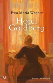 Hotel Goldberg【電子書籍】[ Ewa Maria Wagner ]
