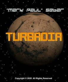 Turbadia【電子書籍】[ "Mark Paul" Sebar ]