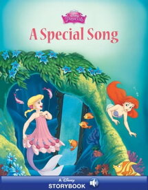 The Little Mermaid: A Special Song A Disney Read-Along【電子書籍】[ Disney Books ]