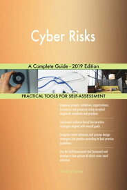Cyber Risks A Complete Guide - 2019 Edition【電子書籍】[ Gerardus Blokdyk ]