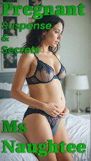 Pregnant: Suspense and Secrets