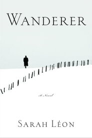 Wanderer A Novel【電子書籍】[ Sarah L?on ]