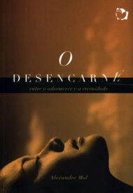 O Desencarne【電子書籍】[ Alexandre Mol ]