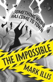 The Impossible Book 1【電子書籍】[ Mark Illis ]