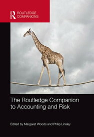 The Routledge Companion to Accounting and Risk【電子書籍】