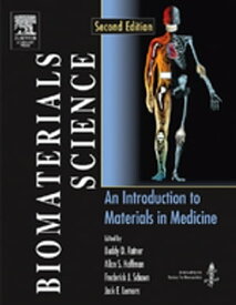 Biomaterials Science An Introduction to Materials in Medicine【電子書籍】[ Buddy D. Ratner ]