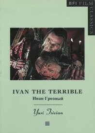 Ivan the Terrible【電子書籍】[ Yuri Tsivian ]