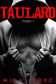 TAULARD - Tome 3【電子書籍】[ Mila Leduc ]