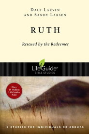 Ruth Rescued by the Redeemer【電子書籍】[ Dale Larsen ]